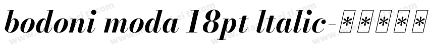 bodoni moda 18pt ltalic字体转换